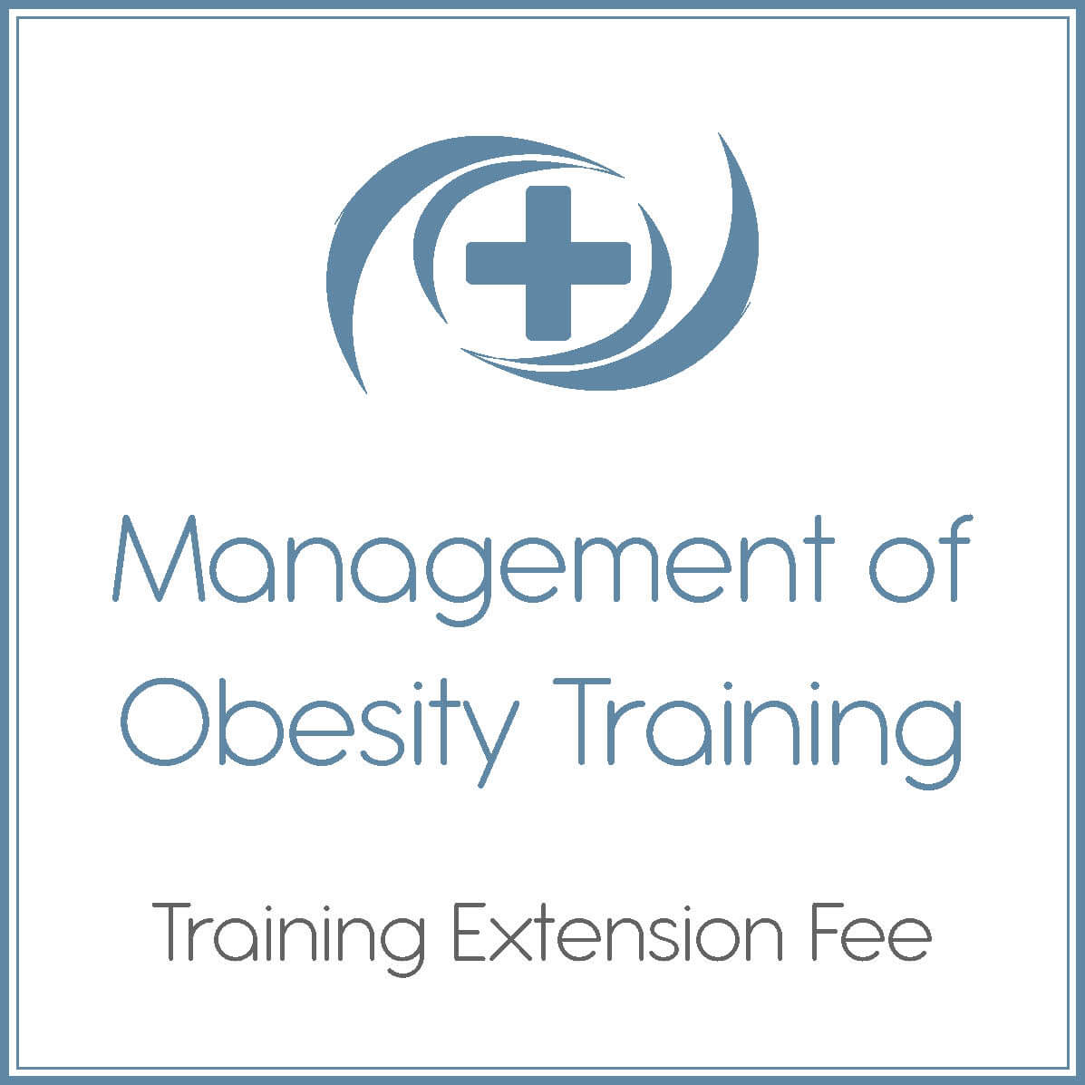 Management of Obesity Training - Extension Fee